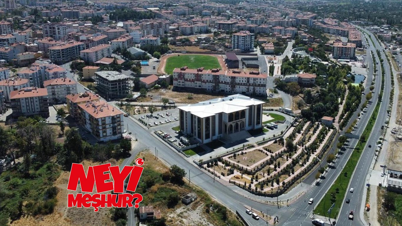 nigdenin-neyi-meshur
